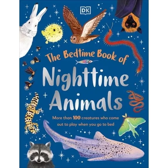 The Bedtime Book of Nighttime Animals